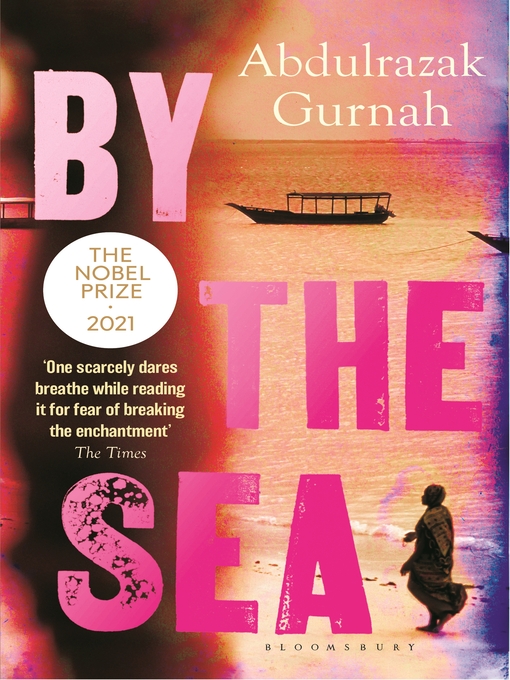 Title details for By the Sea by Abdulrazak Gurnah - Available